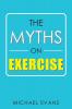 The Myths on Exercise