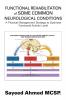 Functional Rehabilitation of Some Common Neurological Conditions