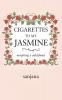 Cigarettes to My Jasmine: Morphing X Adulthood