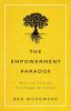 The Empowerment Paradox: Seven Vital Virtues to Turn Struggle Into Strength