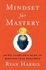 Mindset for Mastery: An NFL Champion's Guide to Reaching Your Greatness