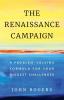 The Renaissance Campaign: A Problem-Solving Formula for Your Biggest Challenges