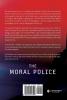 The Moral Police: Surviving Discrimination in Law Enforcement and Injustice in the Courts