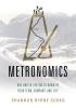 Metronomics: One United System to Grow Up Your Team Company and Life