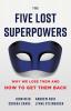 The Five Lost Superpowers: Why We Lose Them and How to Get Them Back