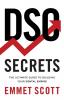 DSO Secrets: The Ultimate Guide to Building Your Dental Empire