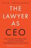 The Lawyer As CEO