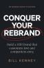 Conquer Your Rebrand