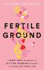 Fertile Ground