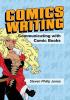 Comics Writing: Communicating with Comic Books