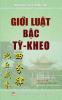 Giới luật bậc tỳ-kheo: Đàm-vô-đức bộ - Tứ phần luật tỳ-kheo giới bổn