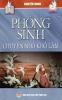 Phong sinh - Chuy&#7879;n nh&#7887; kho lam: Nh&#7919;ng ý ngh&#297;a tích c&#7921;c c&#7911;a vi&#7879;c th&#7921;c hành phóng sinh