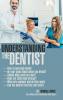 Understanding the Dentist