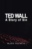 Ted Wall A Story of Sin