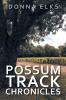 Possum Track Chronicles