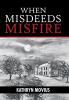 When Misdeeds Misfire