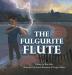 The Fulgurite Flute