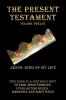 The Present Testament Volume Twelve