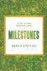 Milestones