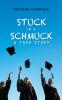 Stuck in a Schmuck: A True Story