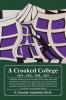 A Crooked College