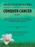 Walked out of the New Road to Conquer Cancer: Walked out of the New Way of Cancer Treatment with Immune Regulation and Control of the Combination of Chinese and Western Medicine