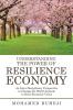 Understanding the Power of Resilience Economy