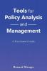 Tools for Policy Analysis and Management