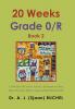 20 Weeks Grade 0/R: A Collection of Creative Activities Developmental Play Music Movement Rhymes Songs and Stories for Grade 0/R