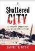 Shattered City