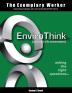 The Exemplary Worker: EnviroThink (Exemplary Worker Book)