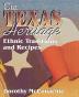 Our Texas Heritage: Ethnic Traditions and Recipes