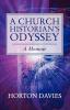 Church Historian's Odyssey: A Memoir: 33 (Princeton Theological Monograph)