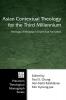 Asian Contextual Theology for the Third Millennium: A Theology of Minjung in Fourth-eye Formation: 70 (Princeton Theological Monograph)