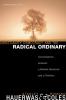 Christianity Democracy and the Radical Ordinary: Conversations Between a Radical Democrat and a Christian: 1 (Theopolitical Visions)