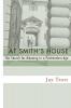 At Smith's House: The Search for Meaning in a Postmodern Age