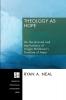 Theology as Hope: on the Ground and the Implications of Jeurgen Moltmann's Doctrine of Hope: 99 (Princeton Theological Monograph)