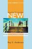 Something Old Something New: Marriage and Family Ministry in a Postmodern Culture (Ray S. Anderson Collection)