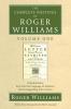 The Complete Writings of Roger Williams Volume 1: Introductions Key Into the Language of America Letters Regarding John Cotton