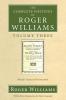 The Complete Writings of Roger Williams Volume 3: Bloudy Tenent of Persecution: 03