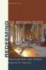 Redeeming the Broken Body: Church and State After Disaster: 2 (Theopolitical Visions)