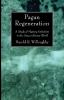 Pagan Regeneration: A Study of Mystery Initiations in the Graeco-Roman World