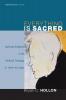 Everything Is Sacred: Spiritual Exegesis in the Political Theology of Henri de Lubac: 3 (Theopolitical Visions)