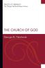 The Church of God (Traces of Liberality: The George Newlands Reprint)