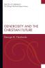 Generosity and the Christian Future (Traces of Liberality: The George Newlands Reprint)