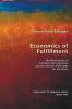 Economics of Fulfillment: The Obsolescence of Socialism and Capitalism and an Economic Philosophy for the Future: 2 (Threshold to Meaning)