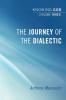 The Journey of the Dialectic: Knowing God Volume 3: 03