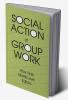 Social Action in Group Work