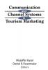 Communication and Channel Systems in Tourism Marketing