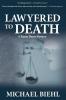 Lawyered to Death (Karen Hayes Mystery)